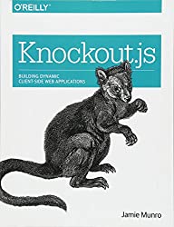 Knockout.js Building Dynamic Client-Side Applications